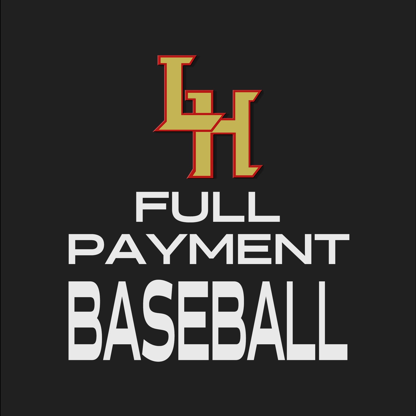 LH Full Season Payment - Baseball