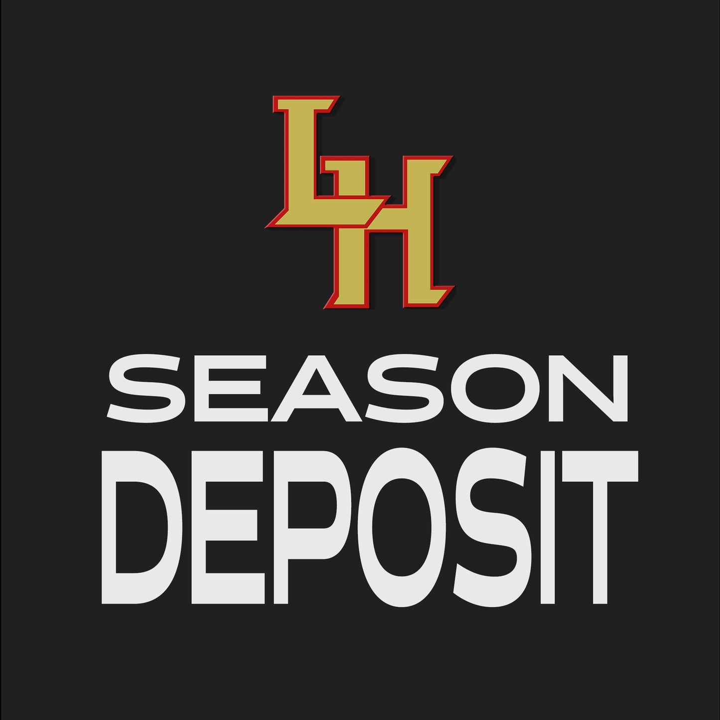 LH Season Deposit